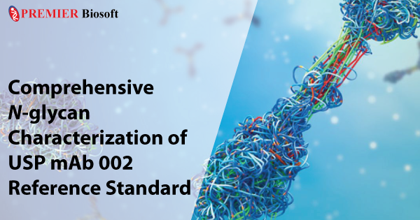 USP Monoclonal Antibody (mAb) N-glycan Analysis with GlycanExplorer